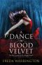 [Blood Wine 02] • A Dance in Blood Velvet